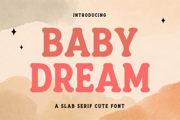 Baby Dream: A Charming Font for Baby-Themed Designs