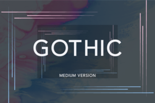 Gothic Medium: A Timeless Sans Serif for Modern Design