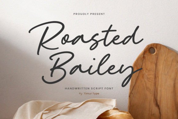 Roasted Bailey: A Handwritten Font That Captures the Essence of Elegance